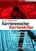 E-Book (epub) Karrieremacher - Karrierekiller von Ursula Weidenfeld