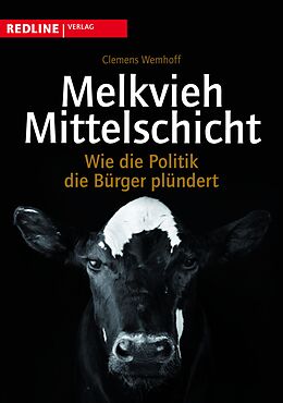 E-Book (epub) Melkvieh Mittelschicht von Clemens Wemhoff