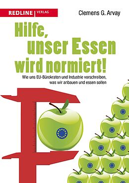 E-Book (pdf) Hilfe, unser Essen wird normiert! von Clemens G. Arvay