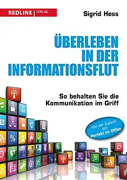 E-Book (epub) Überleben in der Informationsflut von Sigrid Hess
