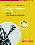 E-Book (pdf) Zweite Chance Traumjob von Christine Öttl, Gitte Härter