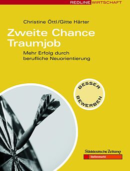 E-Book (pdf) Zweite Chance Traumjob von Christine Öttl, Gitte Härter