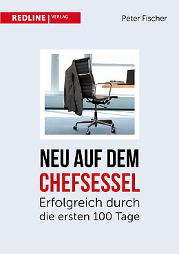 E-Book (epub) Neu auf dem Chefsessel von Peter Fischer