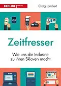 E-Book (epub) Zeitfresser von Craig Lambert