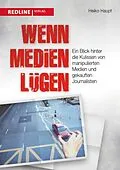 E-Book (epub) Wenn Medien lügen von Heiko Haupt