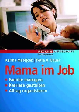 E-Book (epub) Mama im Job von Karina Matejcek
