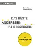 E-Book (epub) Das beste Anderssein ist Bessersein von Sabine Hübner, Carsten K. Rath