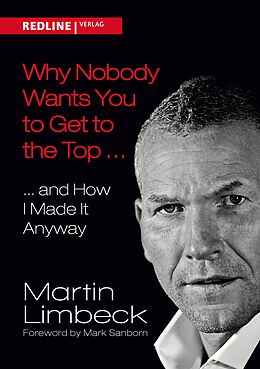 eBook (epub) Why Nobody Wants You to Get to the Top ... de Martin Limbeck