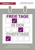 E-Book (epub) Freie Tage in der Chefetage von Christine Walker