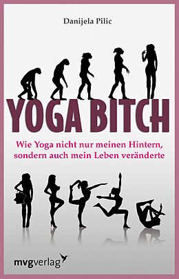 E-Book (epub) Yoga Bitch von Danijela Pilic