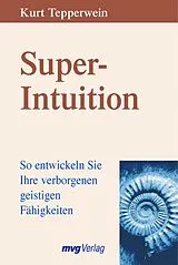 E-Book (pdf) Super-Intuition von Kurt Tepperwein