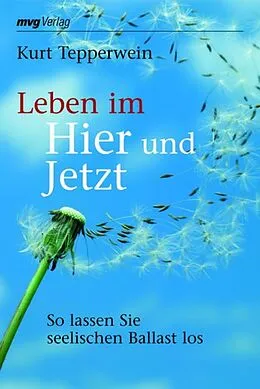 E-Book (pdf) Leben im Hier und Jetzt von Kurt Tepperwein