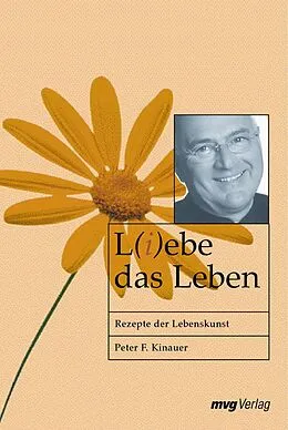 E-Book (pdf) L(i)ebe das Leben von Peter F. Kinauer