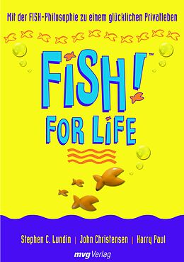 E-Book (pdf) FISH! for Life von Stephen C. Lundin, John Christensen, Harry Paul