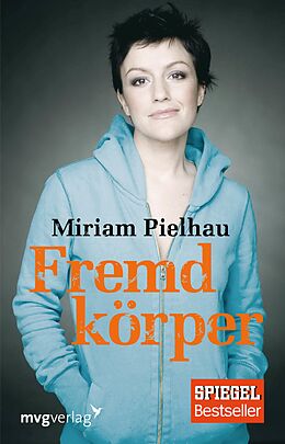 E-Book (epub) Fremdkörper von Miriam Pielhau