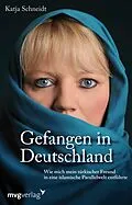 E-Book (epub) Gefangen in Deutschland von Katja Schneidt