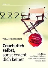 E-Book (pdf) Coach dich selbst, sonst coacht dich keiner SONDERAUSGABE von Talane Miedaner