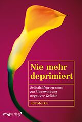 E-Book (pdf) Nie mehr deprimiert von Rolf Merkle