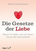E-Book (epub) Die Gesetze der Liebe von Manfred Hassebrauck