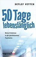 E-Book (epub) 50 Tage lebenslänglich von Detlef Vetten