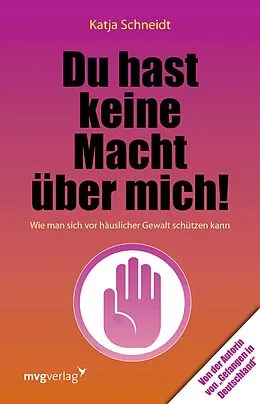 E-Book (pdf) Du hast keine Macht über mich von Katja Schneidt