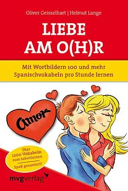 E-Book (pdf) Liebe am O(h)r, Liebe am Ohr von Helmut Lange, Oliver Geisselhart