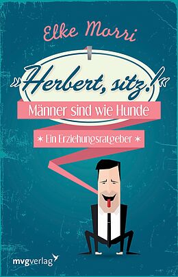 E-Book (epub) Herbert, sitz! von Elke Morri