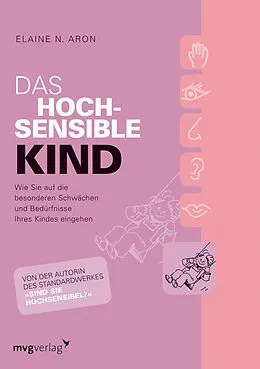 E-Book (epub) Das hochsensible Kind von Elaine N. Aron