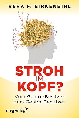 E-Book (epub) Stroh im Kopf? von Vera F. Birkenbihl