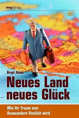 E-Book (epub) Neues Land, neues Glück von Birgit Adam