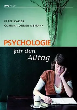 E-Book (epub) Psychologie für den Alltag von Peter Kaiser, Corinna Onnen-Isemann