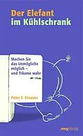 E-Book (epub) Der Elefant im Kühlschrank von Peter F. Kinauer