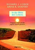 E-Book (epub) In der Mitte des Lebens von Richard J. Leider, David A. Shapiro