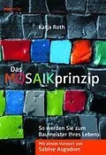 E-Book (epub) Das MOSAIKprinzip von Katja Roth