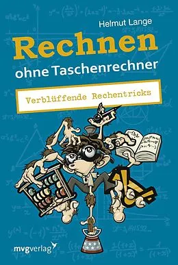 E-Book (epub) Rechnen ohne Taschenrechner von Helmut Lange