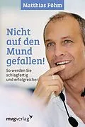 E-Book (pdf) Nicht auf den Mund gefallen von Matthias Pöhm
