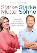 E-Book (pdf) Starke Mütter, starke Söhne von Meg Meeker