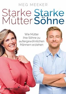 E-Book (pdf) Starke Mütter, starke Söhne von Meg Meeker