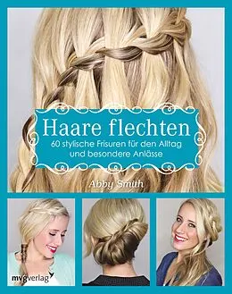 E-Book (epub) Haare flechten von Abby Smith