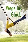 E-Book (epub) Wege ins Glück von Anja Stiller