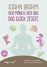E-Book (epub) Ajahn Brahm  Der Mönch, der uns das Glück zeigte von Vusi Sebastian Reuter, Sabine Kroiß
