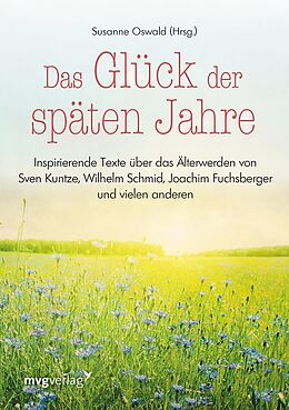 E-Book (epub) Das Glück der späten Jahre von Susanne Oswald