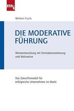 E-Book (pdf) Die moderative Führung von Wolfram Fuchs