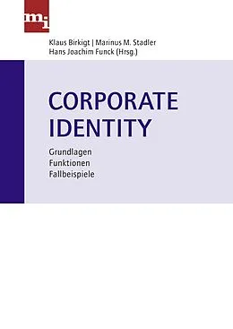 E-Book (pdf) Corporate Identity von Gisela Birkigt, Hans Joachim Funck, Marinus Stadler