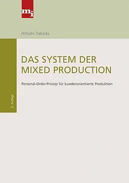 E-Book (epub) Das System der Mixed Production von Hitoshi Takeda