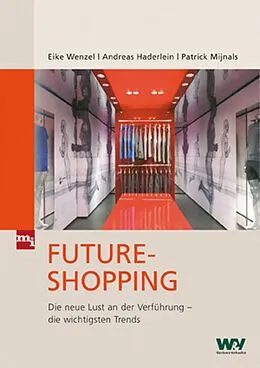 E-Book (epub) Future-Shopping von Eike Wenzel, Andreas Haderlein