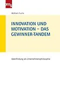 E-Book (pdf) Innovation und Motivation  das Gewinner-Tandem von Wolfram Fuchs