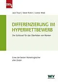 E-Book (pdf) Differenzierung im Hyperwettbewerb von Jack Trout, Steve Rivkin, Lorenz Wied