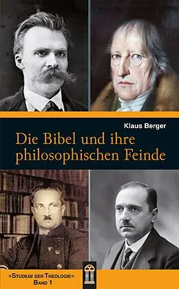 E-Book (epub) Die Bibel und ihre philosophischen Feinde von Klaus Berger