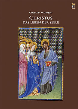 Kartonierter Einband Christus, das Leben der Seele von Columba Marmion